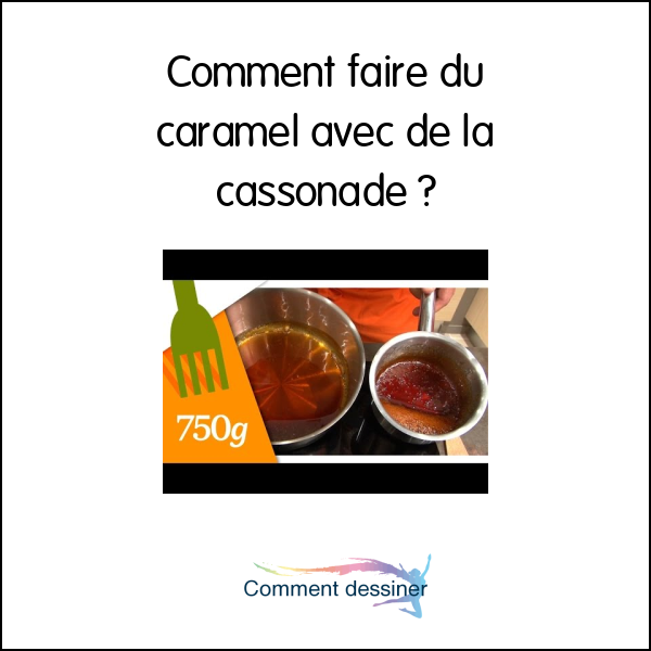 Comment faire du caramel avec de la cassonade